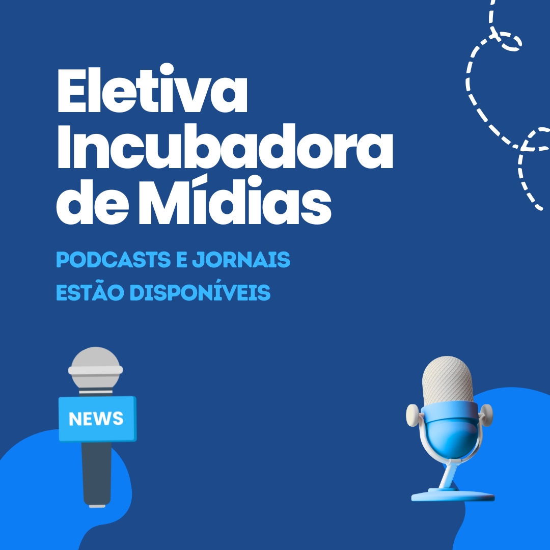 Incubadora de Mídias: Conteúdos disponíveis
