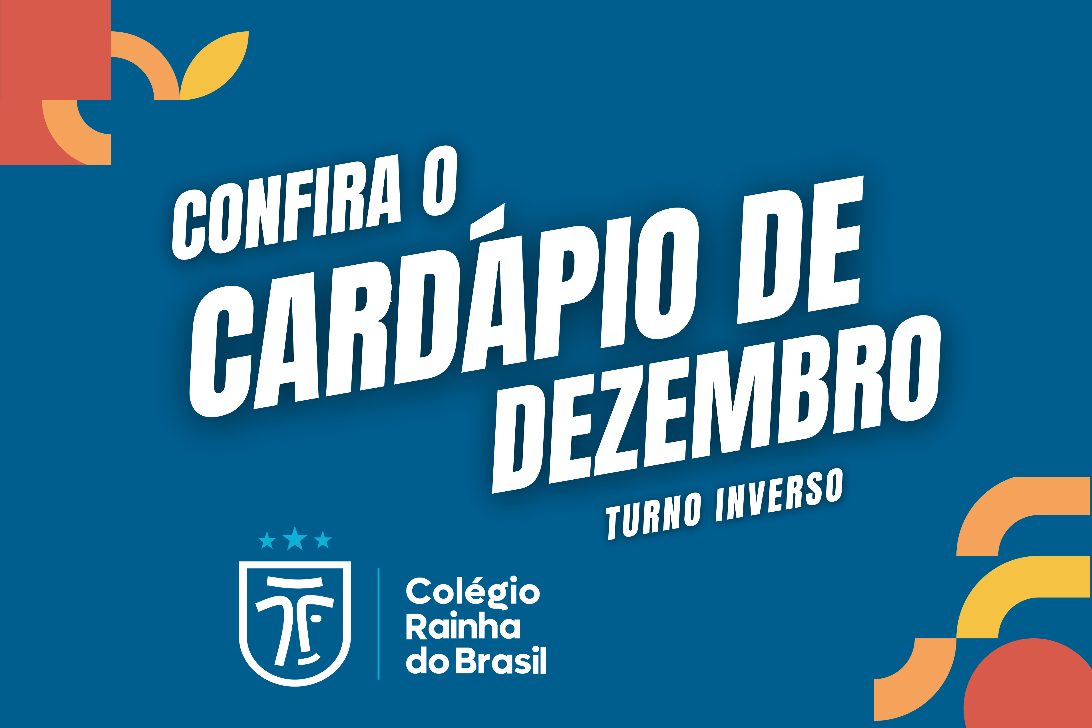 Confira Cardápio de dezembro do Turno Inverso