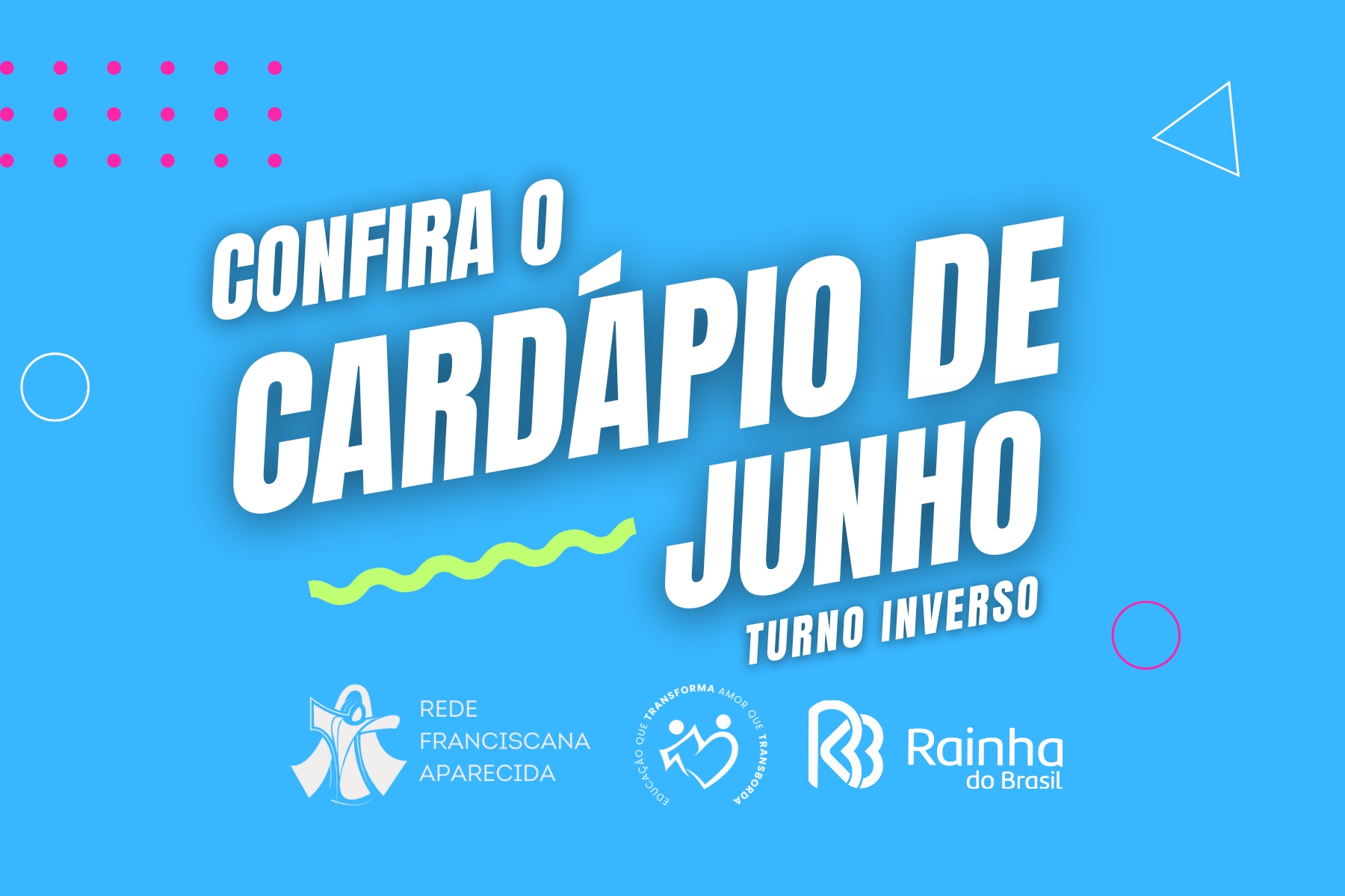 Confira Cardápio de Junho do Turno Inverso