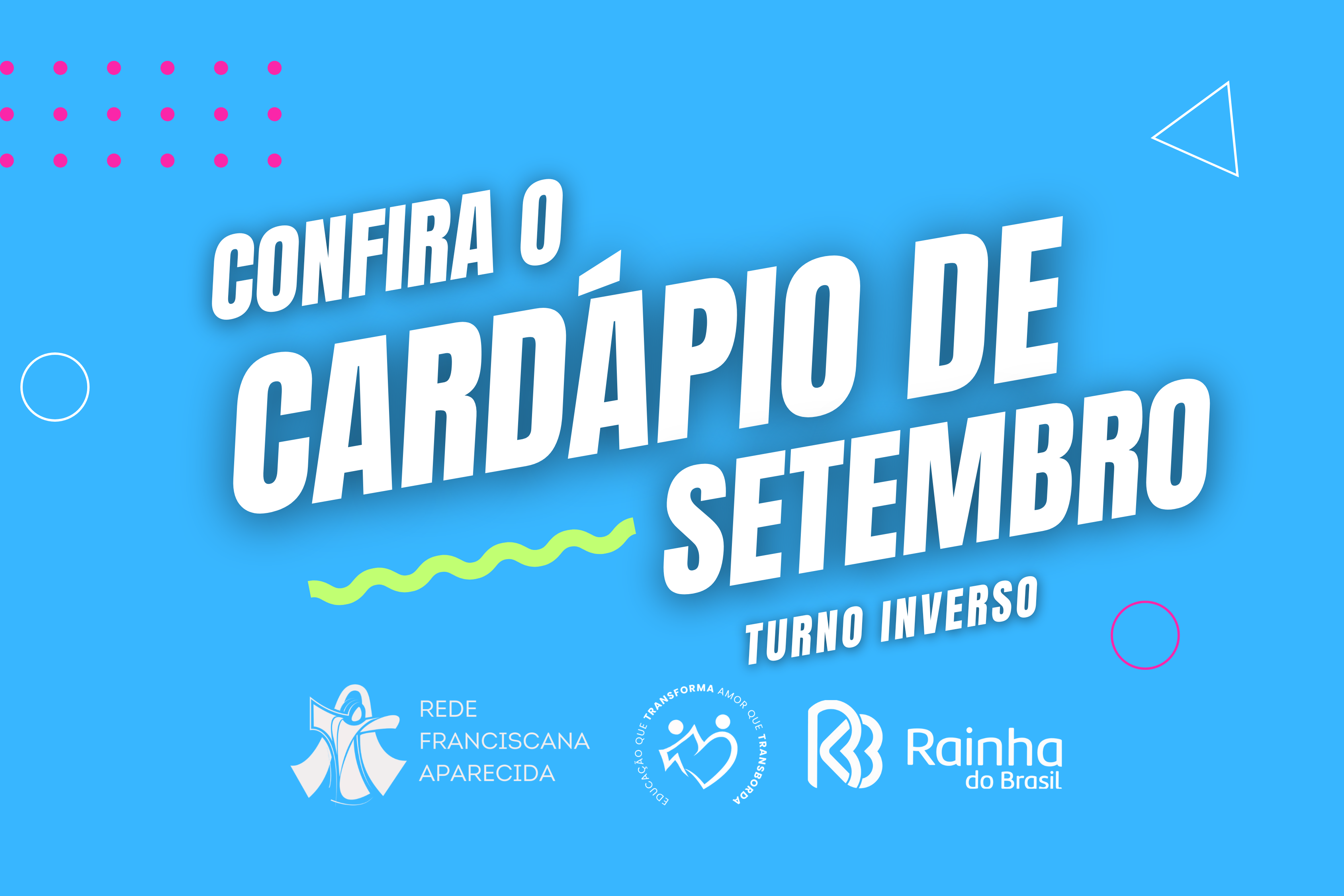 Confira Cardápio de Setembro do Turno Inverso