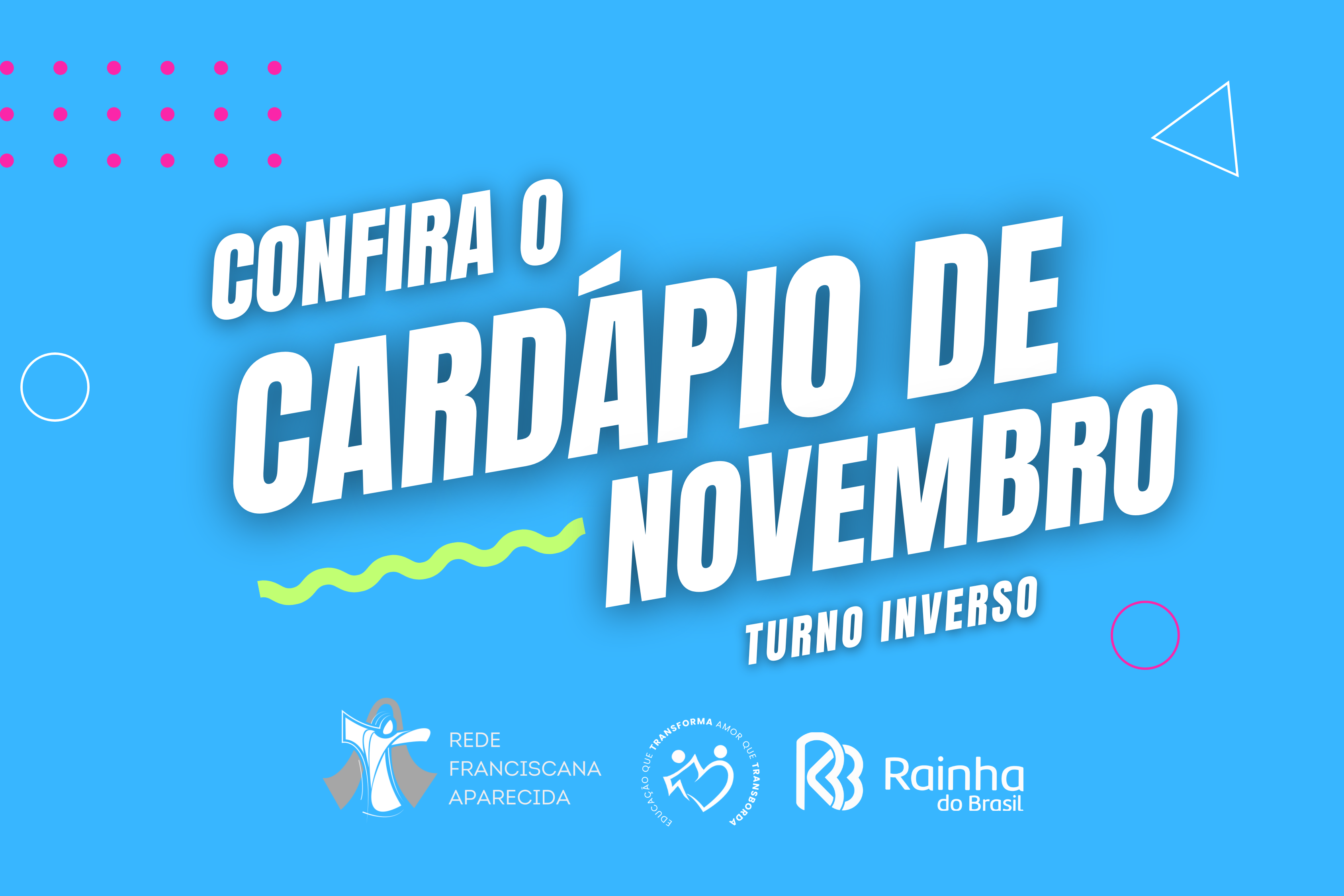 Confira Cardápio de Novembro do Turno Inverso