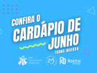 Confira Cardápio de Junho do Turno Inverso