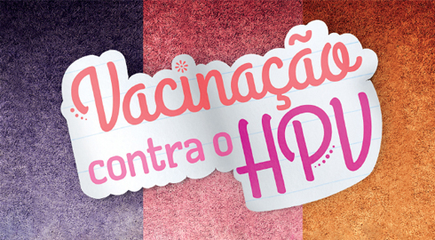 Vacinação contra o HPV: Atenção, meninas!